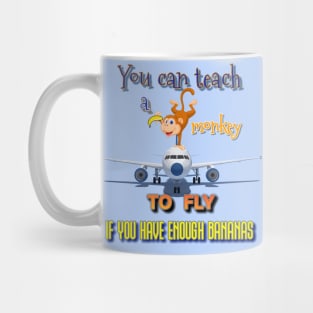 You Can Teach A Monkey To Fly Mug